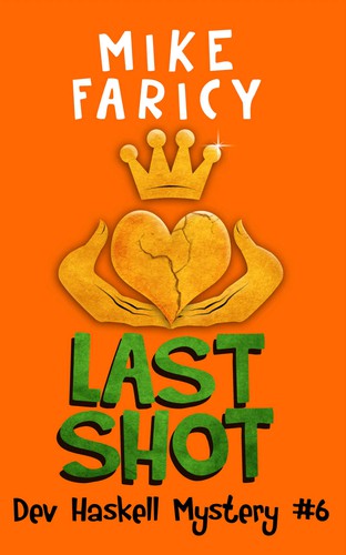 Mike Faricy: Last Shot (2013, Credit River Publishing)