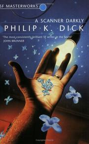 Philip Dick: A Scanner Darkly (Paperback, 1999, Gollancz)