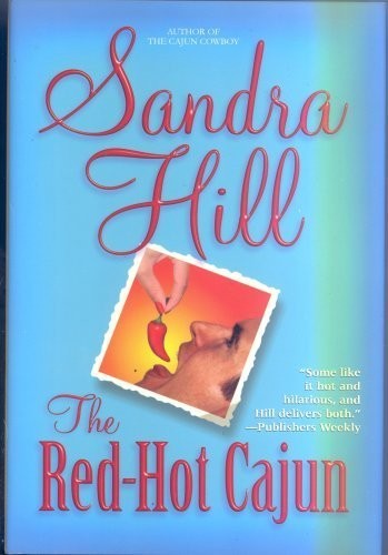Sandra Hill: The Red-Hot Cajun (Hardcover, Warner Books)