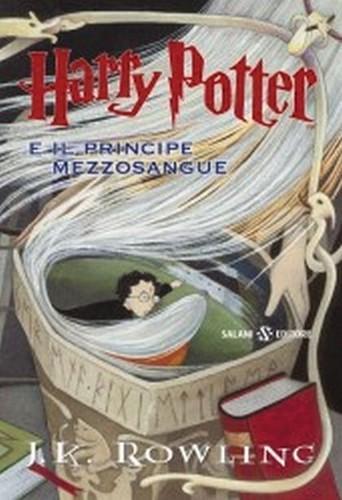 J.K. Rowling: Harry Potter e il principe mezzosangue (Italian language, 2005)