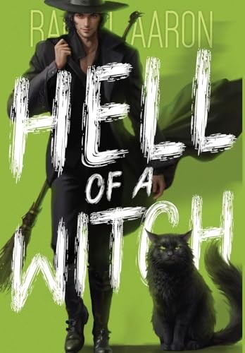 Rachel Aaron: Hell of a Witch (Hardcover, Aaron Bach LLC)