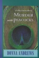 Donna Andrews: Murder With Peacocks (Hardcover, Thomas T. Beeler Publisher)