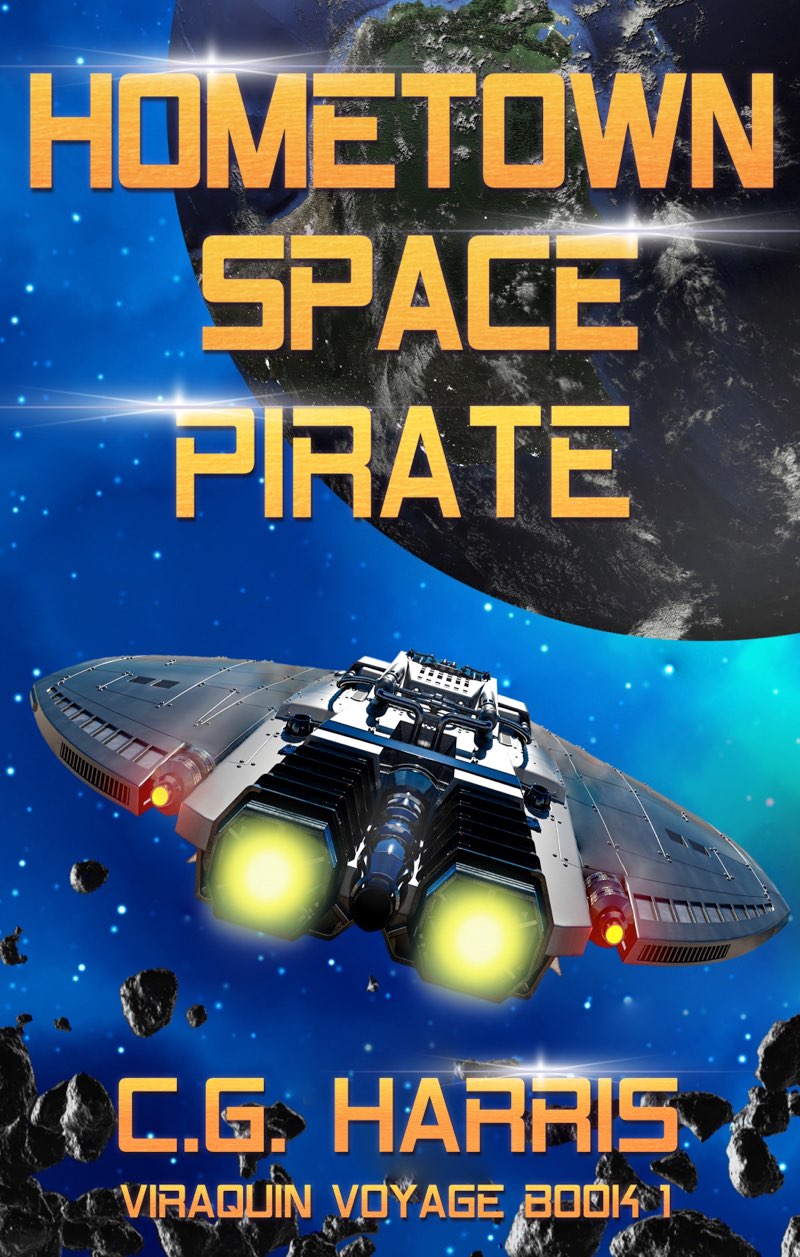 C. G. Harris: Hometown Space Pirate (EBook, 2022, Hot Chocolate Press)