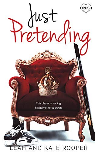 Kate Rooper, Leah Rooper: Just Pretending (2018, Independently Published, Independently published)