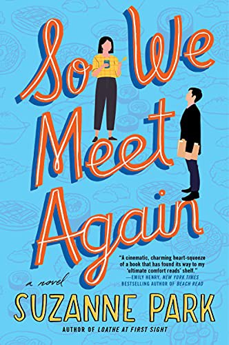 Suzanne Park: So We Meet Again (Paperback, 2021, Avon Books, Avon)