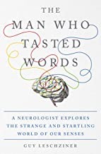 Guy Leschziner: Man Who Tasted Words (2022, St. Martin's Press)