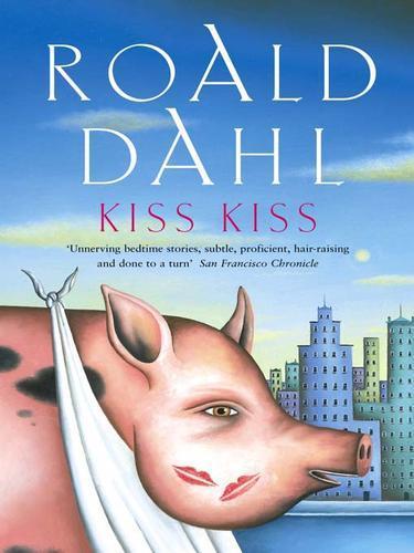 روالد دال: Kiss Kiss (1962)
