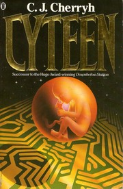 C. J. Cherryh, C. J. Cherryh: Cyteen (1989, New English Library)