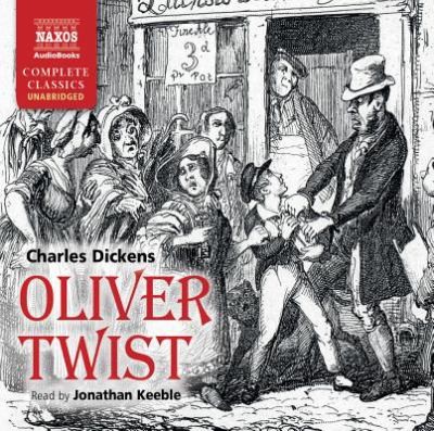 Charles Dickens: Oliver Twist
            
                Naxos Complete Classics (2012, Naxos Audiobooks, Naxos AudioBooks, Naxos Audio Books)