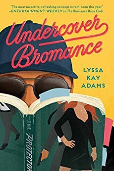 Lyssa Kay Adams: Undercover bromance (Paperback, 2020, Jove/Berkley, Berkley)