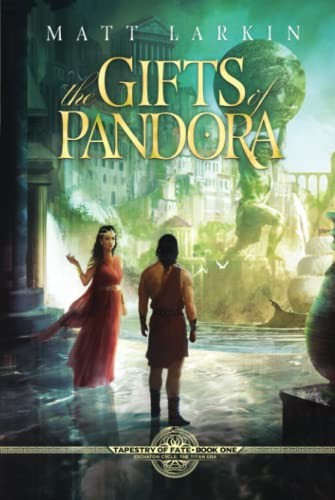 Matt Larkin: The Gifts of Pandora (Hardcover, Incandescent Phoenix Books)
