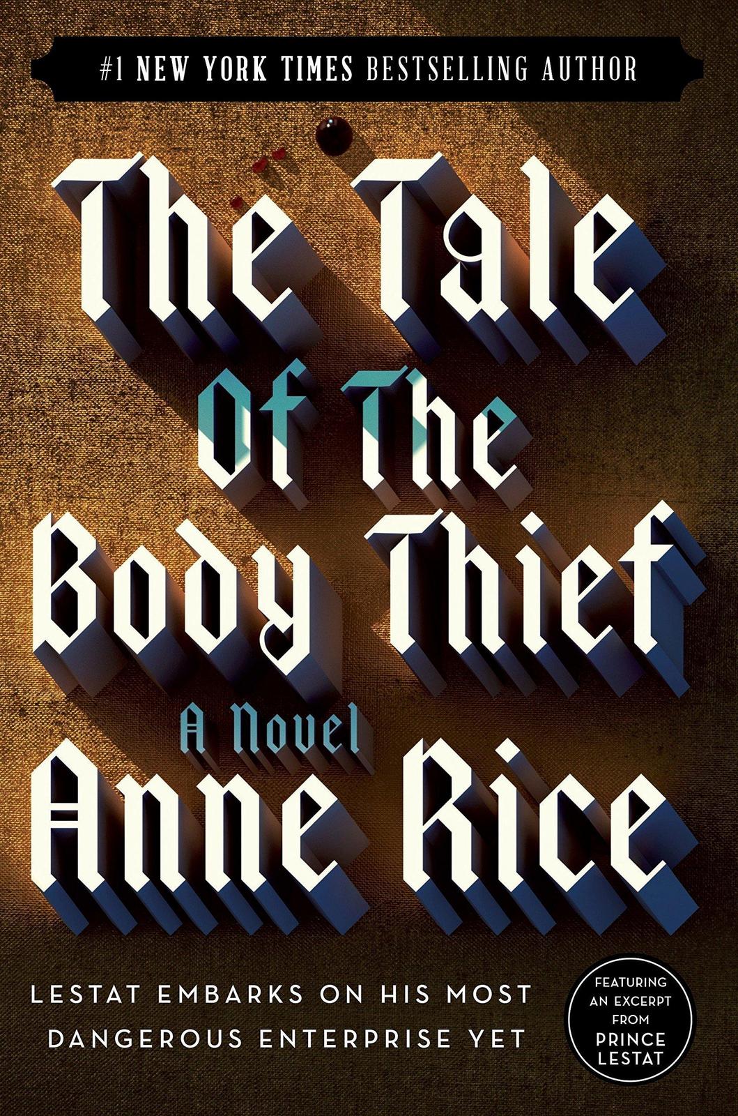 Anne Rice: The Tale of the Body Thief (2015)