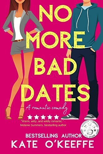 Kate O'Keeffe: No More Bad Dates (Paperback, Independently published)
