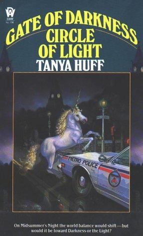 Tanya Huff: Gate of Darkness, Circle of Light (Paperback, 1989, DAW)