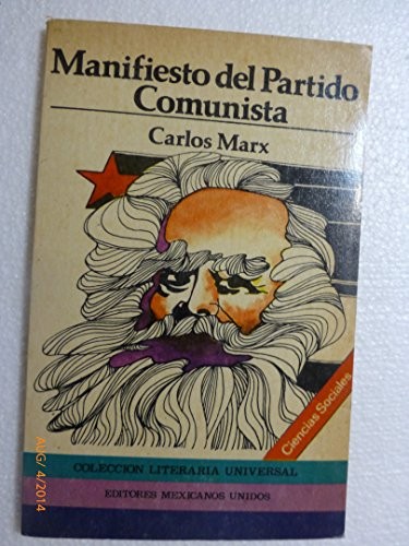 Karl Marx: Manifiesto del Partido Comunista (Paperback, Spanish language, Editores Mexicanos Unidos, S.A.)