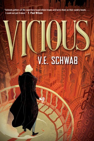 V. E. Schwab: Vicious (2013, Tor)