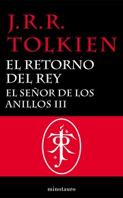 J.R.R. Tolkien: El Retorno del Rey (Spanish language, 2010, minotauro)
