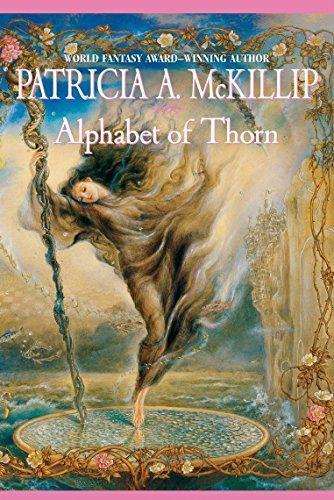 Patricia A. McKillip: Alphabet of Thorn (2005)