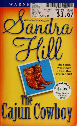Sandra Hill: The Cajun Cowboy (Forever)