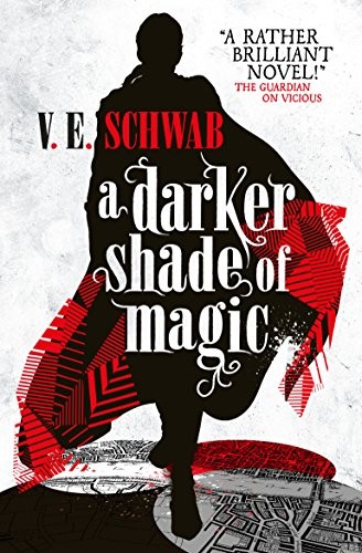 V. E. Schwab (Duplicate): A Darker Shade of Magic (Paperback, 2015, Titan Books Ltd)