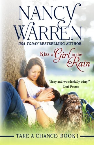 Nancy Warren: Kiss a Girl in the Rain (Paperback, 2014, Ambleside Publishing)