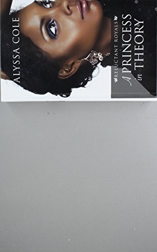 Alyssa cole: A Princess in Theory (2018, Thorndike Press Large Print)
