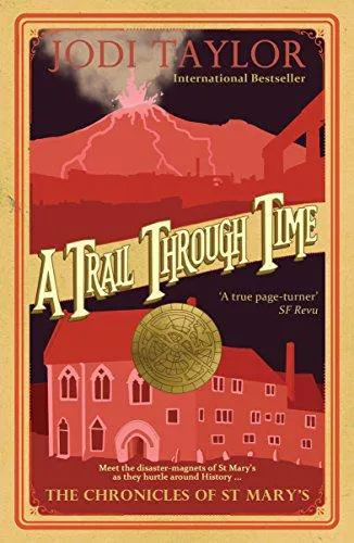 Jodi Taylor: A Trail Through Time (2015)
