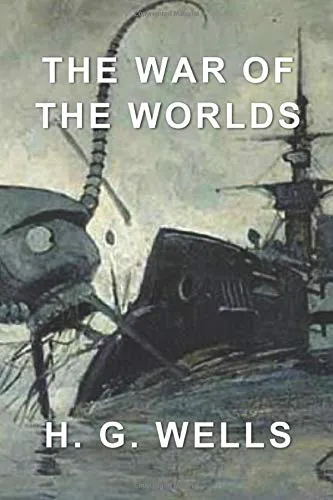 H. G. Wells: The War of the Worlds: Original Edition (2017, Independently Published book edition)
