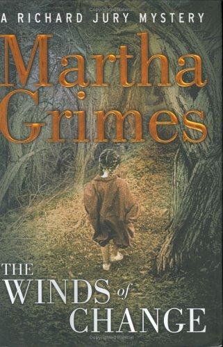 Martha Grimes: The winds of change (2004, Viking)