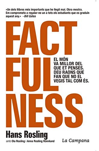 Hans Rosling, Anna Rosling Rönnlund, Ola Rosling: Factfulness (Paperback, Spanish language, 2018, La Campana)