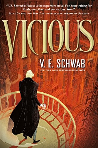 V. E. Schwab (Duplicate): Vicious (Villains) (2015, Tor Books)