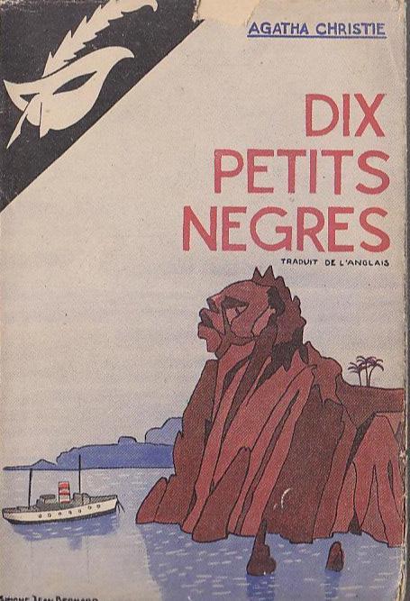 Agatha Christie: Dix petits nègres (French language, 1947, Librairie des Champs Élysées)