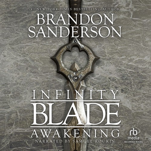 Brandon Sanderson: Infinity Blade: Awakening (AudiobookFormat, 2018, Recorded Books)