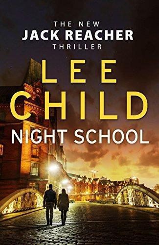 Lee Child: Night school (Hardcover, 2016, Bantam Press)
