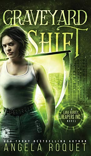 Angela Roquet: Graveyard Shift (Hardcover, Violent Siren Press)