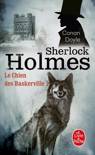 Arthur Conan Doyle: Le Chien des Baskerville (Paperback, French language, 2008, Librairie générale française)