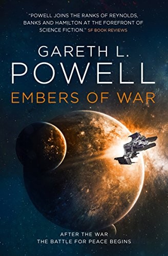 Gareth L. Powell: Embers of War (Paperback, Titan Books)