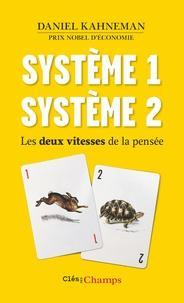 Daniel Kahneman, Raymond Clarinard: Système 1, système 2 (French language, 2016)
