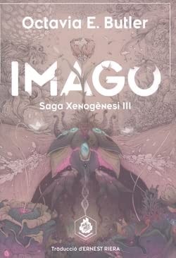 Octavia E. Butler, Ernest Riera: Imago (Hardcover, Mai Més)