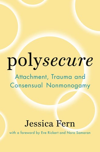 Jessica Fern: Polysecure (Paperback, 2020, Thorntree Press, LLC)