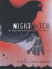 Sergei Lukyanenko, Сергей Лукьяненко: Night Watch (EBook, 2009, Hyperion)