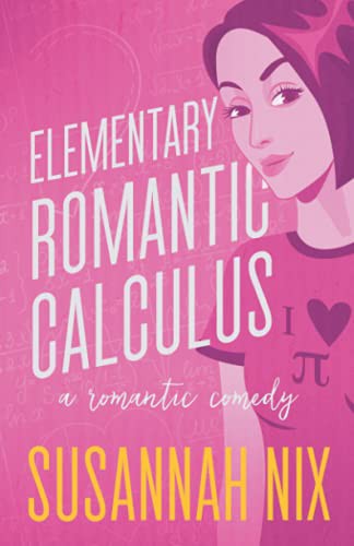 Susannah Nix: Elementary Romantic Calculus (Paperback, Haver Street Press)
