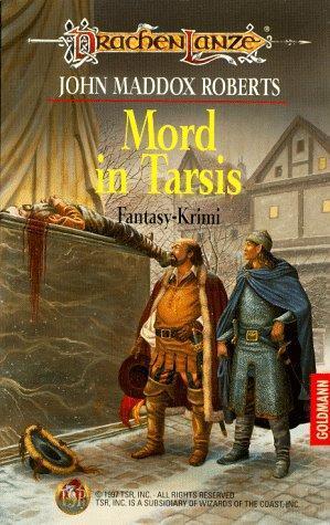 John Maddox Roberts: Drachenlanze: Mord in Tarsis (German language)