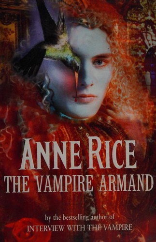 Anne Rice: The Vampire Armand (Hardcover, Chatto and Windus)