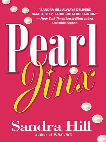 Sandra Hill: Pearl Jinx (EBook, 2007, Grand Central Publishing)