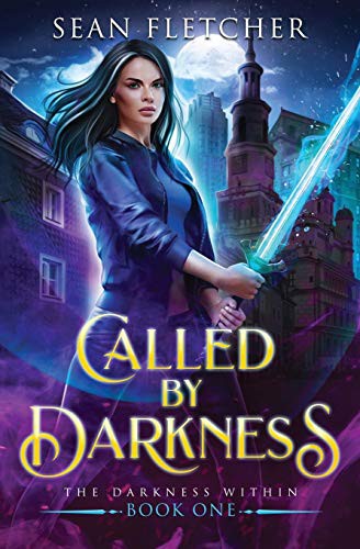 Sean Fletcher: Called by Darkness (Paperback, Independently Published, Independently published)