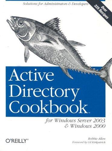Robbie Allen: Active Directory Cookbook (Paperback, 2003, O'Reilly)