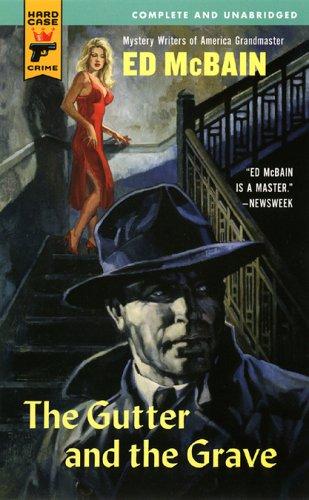 Evan Hunter: The Gutter And the Grave (Hard Case Crime) (Paperback, Hard Case Crime)