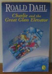 روالد دال: Charlie and the Great Glass Elevator (1986)