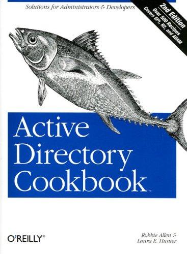 Robbie Allen, Laura Hunter: Active Directory Cookbook (2006, O'Reilly Media)